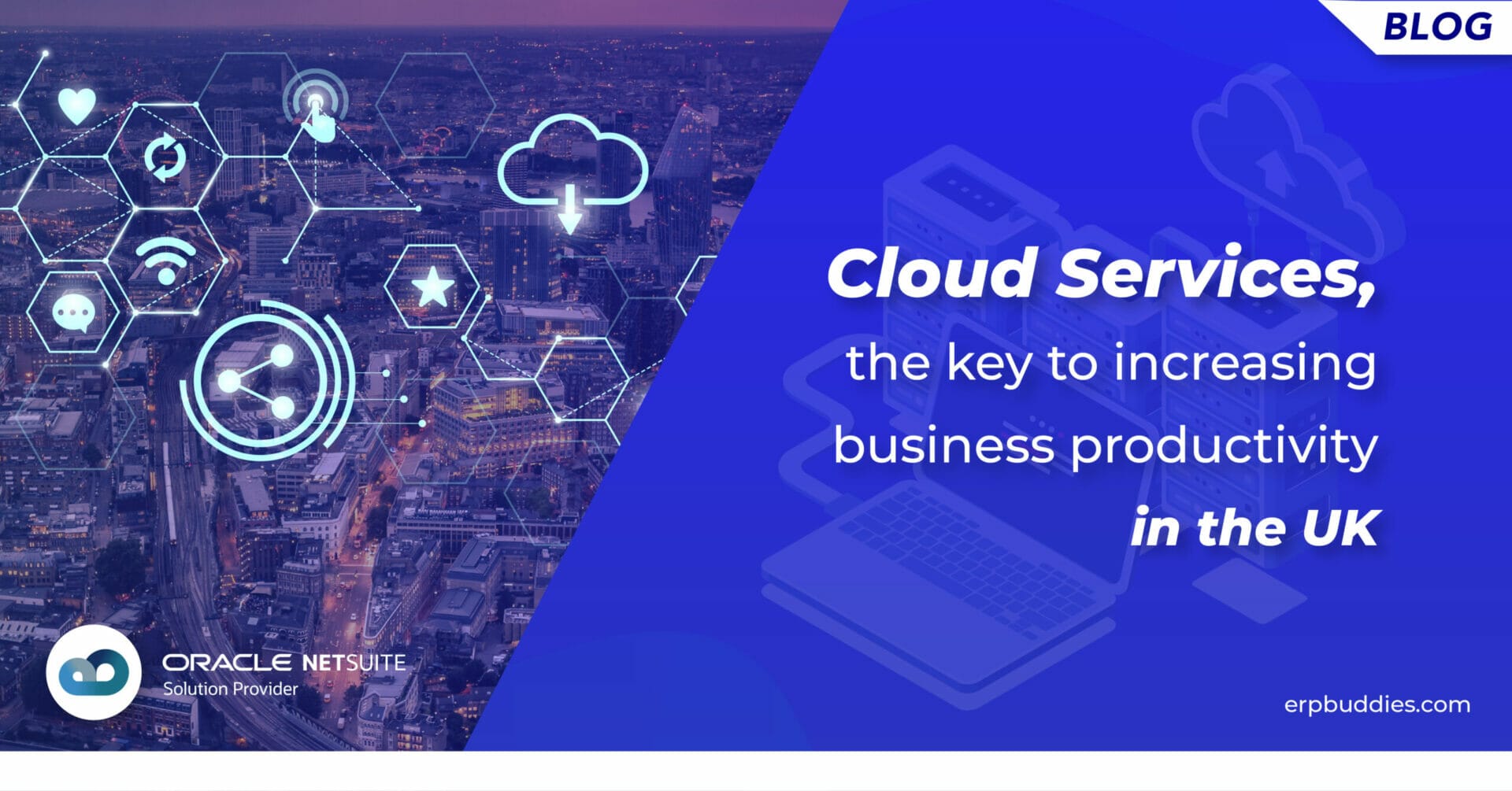 Cloud Services are the key to modernizing and increasing business productivity in the UK