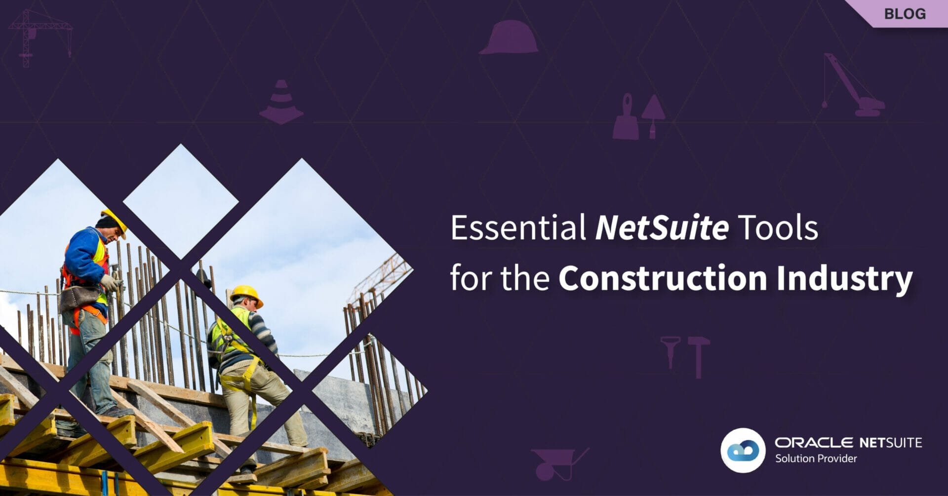NetSuite Tools for Construction Management