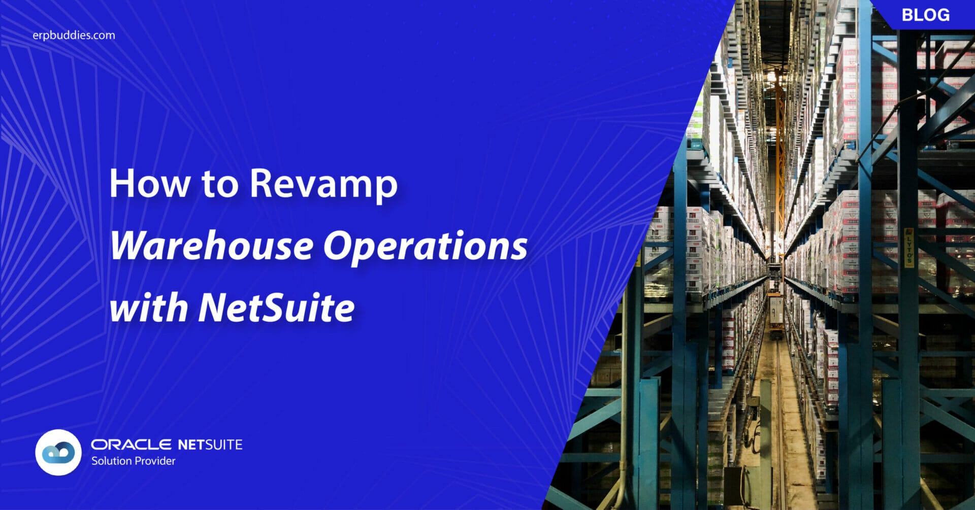 How to Revamp Warehouse Operations with NetSuite