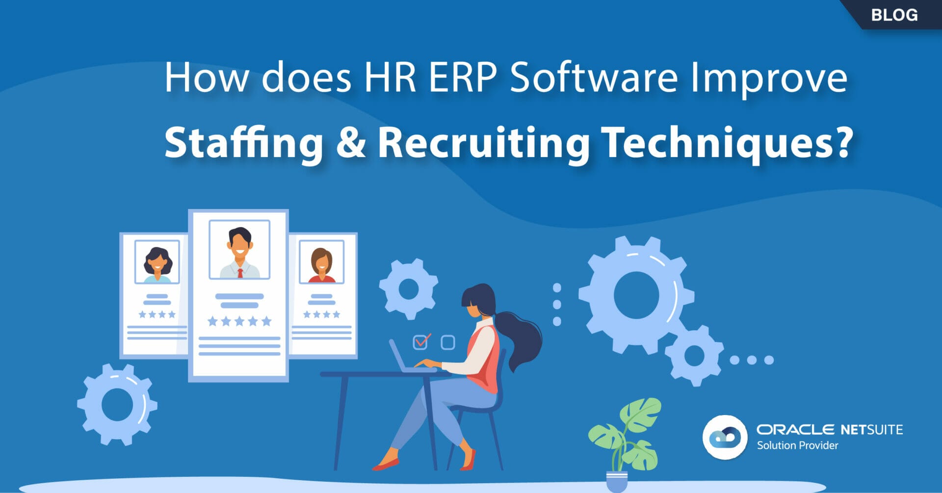 How Does HR ERP Software Improve Staffing and Recruiting Techniques?