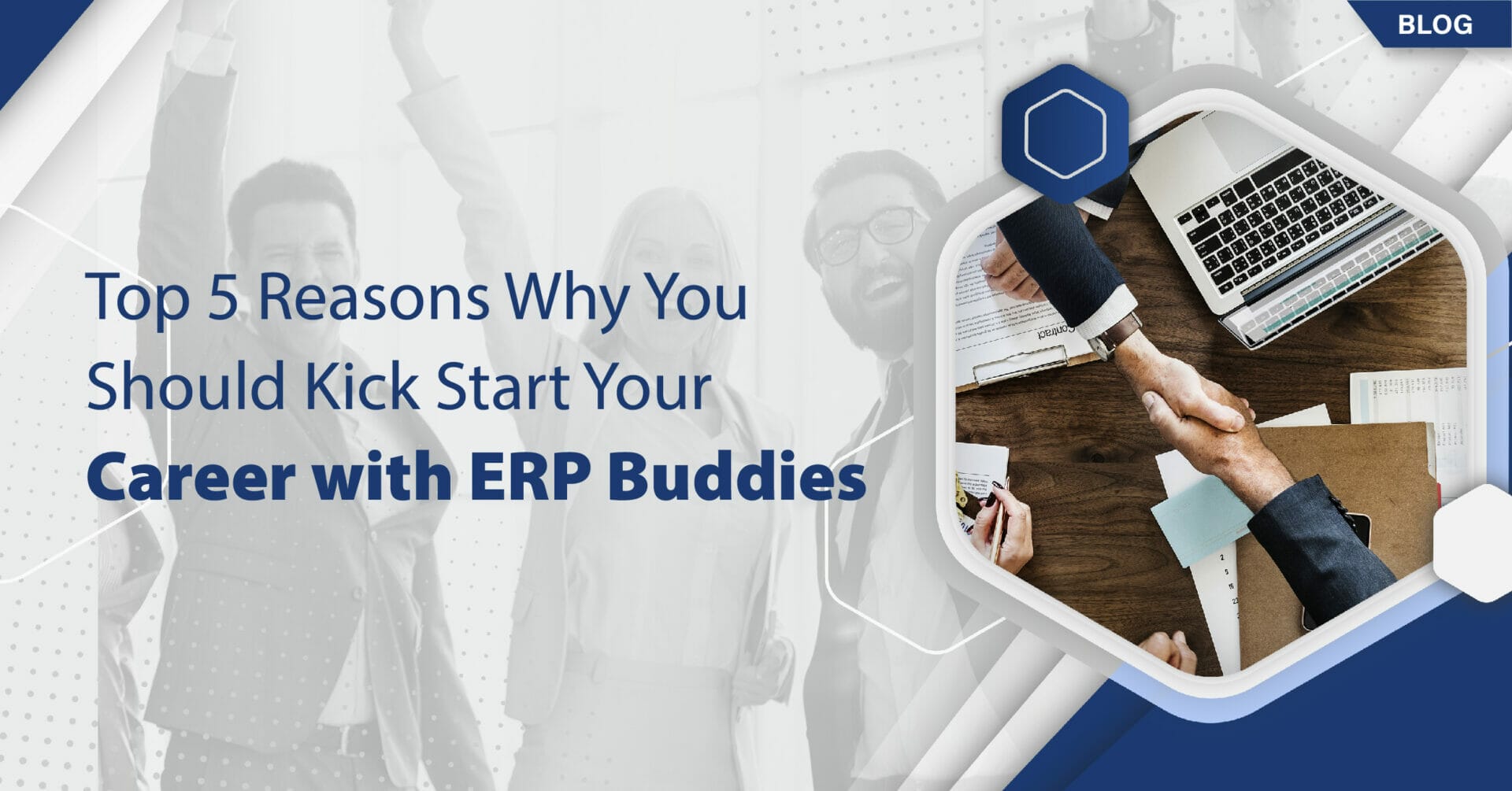 Top 5 Reasons Why You Should Kick Start Your Career with ERP Buddies
